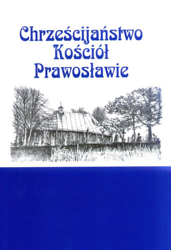 Chrześcijaństwo. Kościół. Prawosławie