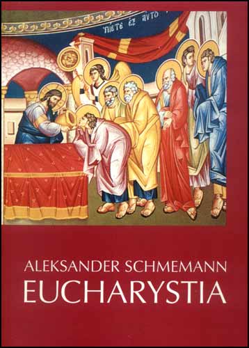 Eucharystia - Misterium Królestwa