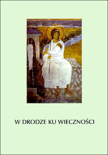 W drodze ku wieczności
