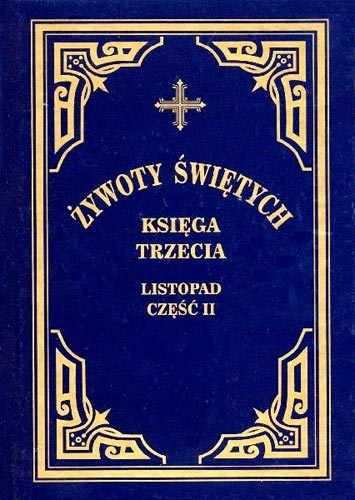 Żywoty Świętych - listopad cz.2